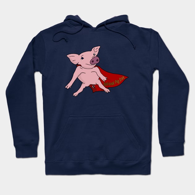 Nation Pig Day Super Pig Hoodie by Season Feelings Merch